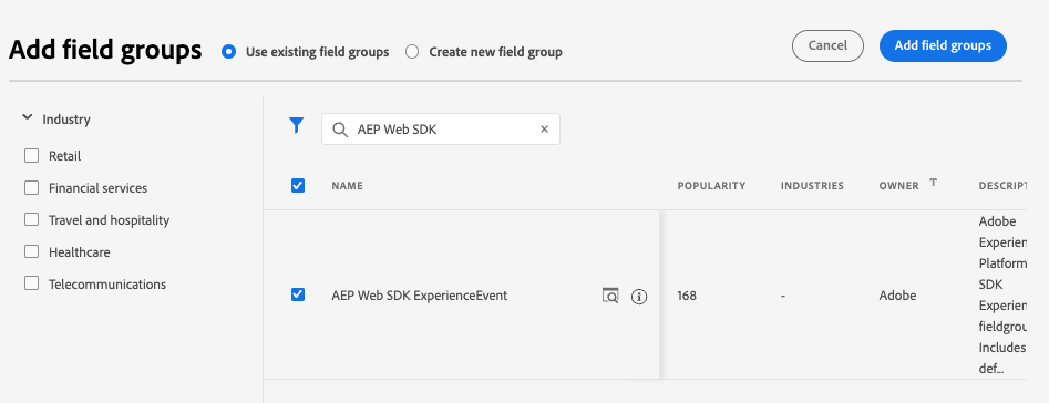 Interface for adding field groups in Adobe Experience Platform with a search bar for "AEP Web SDK" and a selected field named "AEP Web SDK ExperienceEvent".